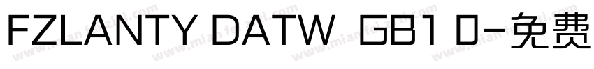 FZLANTY DATW  GB1 0字体转换